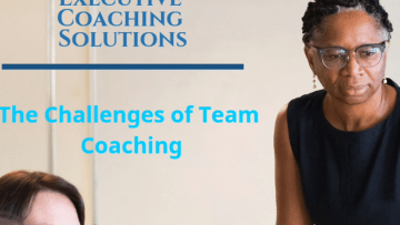 The Challenges of Coaching a Team - Team Coaching Insights-